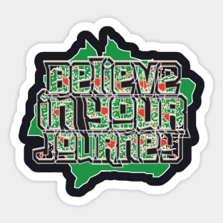 Believe In Your Journey Sticker